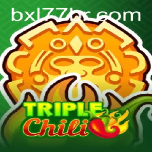 Discovering the World of TripleChili: A Thrilling Adventure